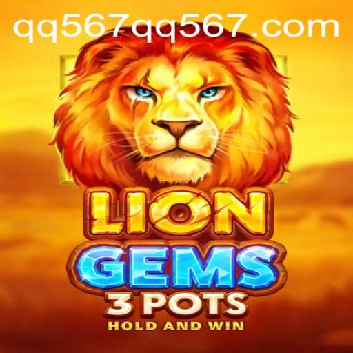 Explore the Adventure of LionGems3pots and Discover the Secrets of QQ567 PH Login